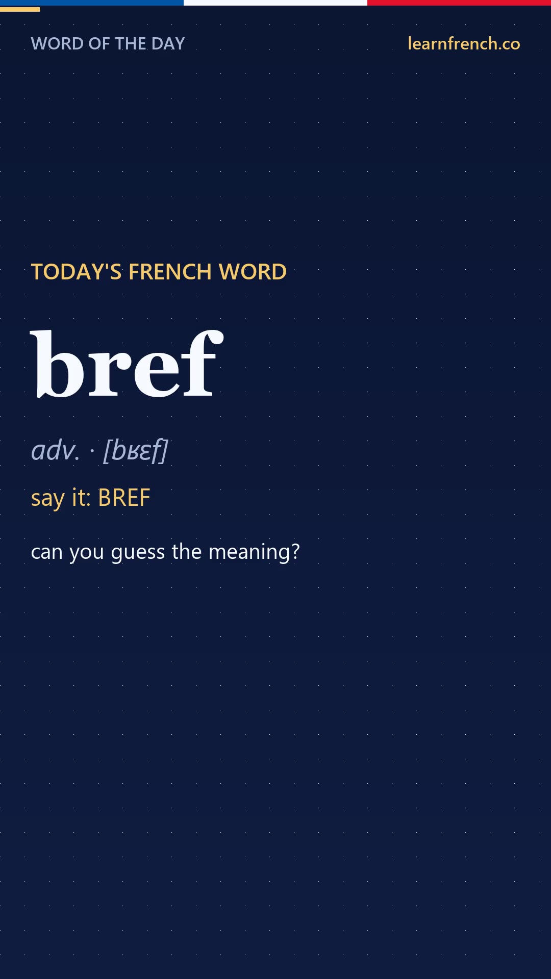 bref — French Word of the Day in 20 seconds