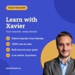 Professional French Foundations, your teacher Xavier
